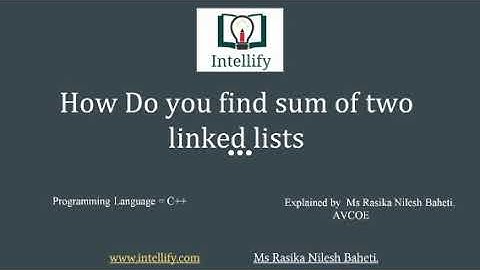 How Do You Find Sum Of 2 Linked Lists