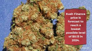 Kush Finance Price Prediction 2022, 2025, 2030  KSEED Cryptocurrency Price Prediction