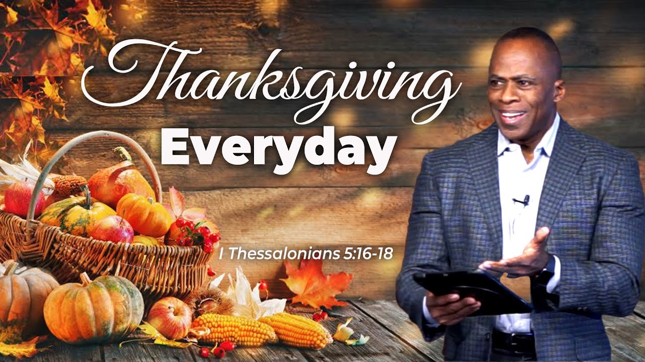 Faith Rising: Thanksgiving Everyday pt 2 - YouTube
