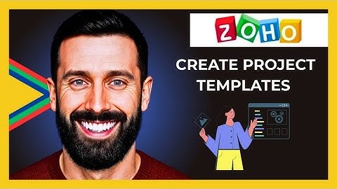 How To Create Project Templates On ZOHO Project (Complete 2025 Guide)