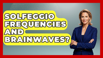 Solfeggio Frequencies And Brainwaves? - Holy Harmonies