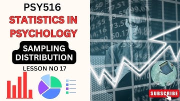 PSY516 || Statistics in Psychology || Lesson no 17 || Sampling Distribution || Short Lec