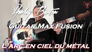 Harley Benton Fusion Max : larc en ciel du Métal !