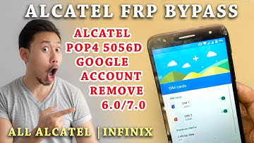 Alcatel FRP bypass Alcatel pop4 5056D Google Account remove 6.0/7.0 All Alcatel |infinx all |