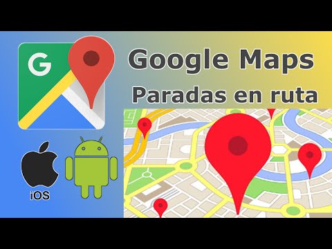 Como crear ruta con varias paradas o destinos en Google Maps. (Android e iOS)