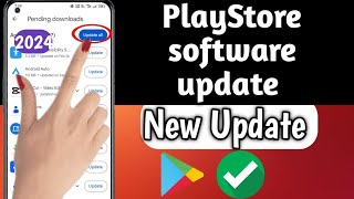 PlayStore software update new update video 2024 screenshot 3