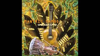 Tupinambá - Mantric Mambo chords