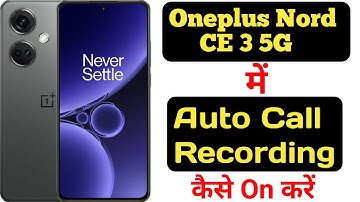 How to record calls automatically on Oneplus Nord CE 3 |Oneplus Nord CE 3 me call record kaise kare
