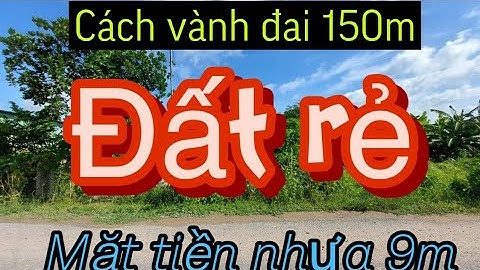 Số 33: Bán đất mặt tiền Nguyễn Văn Nhâm Phường 5 Tp Tân An| Nhà đất thành phố Tân An