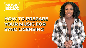 How to Prepare Your Music for Sync Licensing | Music Biz 101 | Symphonic Distribution