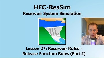 HEC ResSim Lesson 27 - Reservoir Rules - Release Function Rules (Part 2)