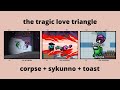 the tragic love triangle | corpse husband + sykkuno + disguised toast