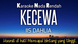 Download Lagu Kecewa - Iis Dahlia 🎤Karaoke Lower Key ♥️Nada Rendah -5‼️ MP3
