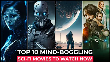 Top 10 Best SCI FI Movies On Netflix, Amazon Prime, HBO MAX | Best Sci Fi Movies To Watch In 2023