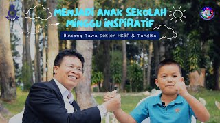 Sekjen HKBP: Tandika Sianturi Harus Menjadi Anak Sekolah Minggu yang Inspiratif!
