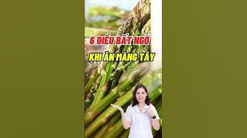 6 Điều Bất Ngờ Khi Ăn Măng Tây #dsdaiminh #health #shorts #dinhduong
