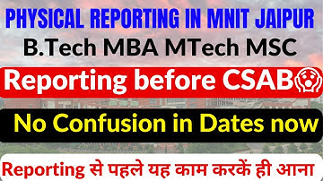 Physical Reporting of Btech , MTech , MBA and MSc Students in MNIT Jaipur