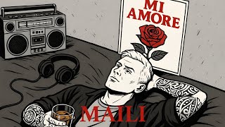 Maili - MI AMORE (Official Music)