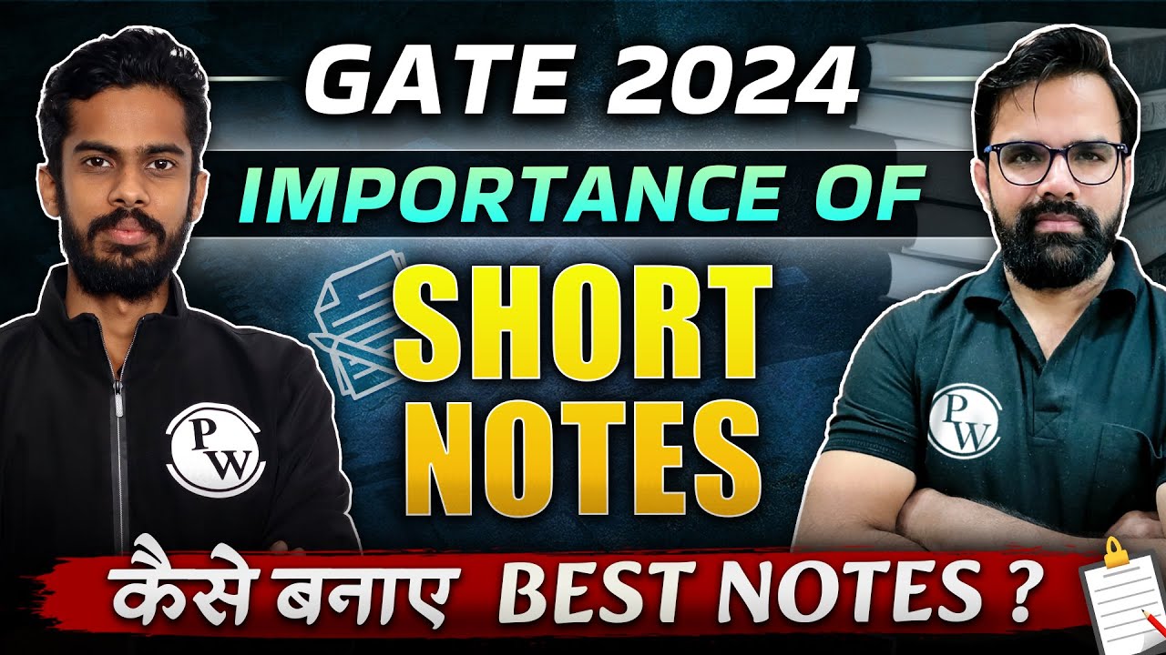 How To Make Best Short Notes For GATE Exam | Importance of Short Notes ...