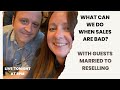 What can we do when sales are bad with faye  simon married to reselling