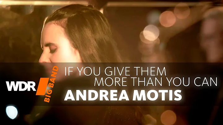 Andrea Motis feat. by WDR BIG BAND - If You Give T...