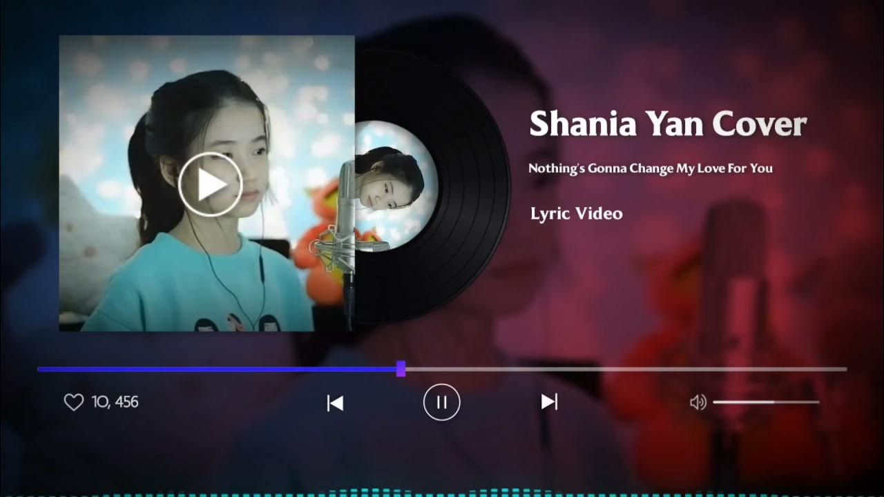 Shania Yan - Nothing's Gonna Change My Love For You | Cover (Lyric Video & Terjemahan) Shania Yan - Nothing's Gonna Change My Love For You | Cover (Lyric Video & Terjemahan)