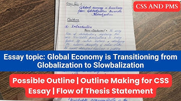 CSS Essay | Outline Making | Globalization Essay theme | Introduction Writing #essaywriting #css