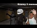 Granny 2 memes  door escape