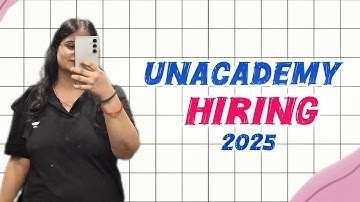 How to join UNACADEMY? | UNACADEMY HIRING