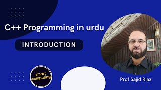 C++ Programming in Urdu | Introduction | A Step-by-Step Tutorial