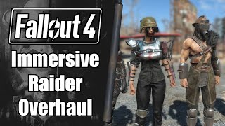 Fallout 4 Mod Bundle:Overhauling Your Raiders