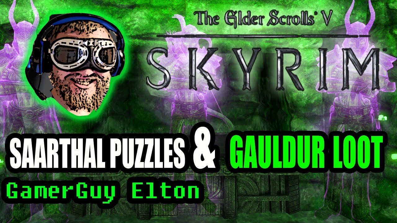 SkyrimSaarthal Puzzles and Gauldur Loot. YouTube