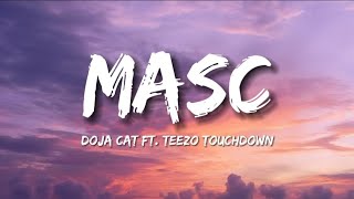 Doja Cat - MASC (Lyrics) ft. Teezo Touchdown