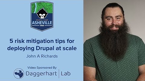 5 risk mitigation tips for deploying Drupal at scale