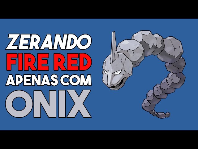 Pokémon FireRed Só usando um Onix! Parte 1 (Créditos ao Revirotto) #p