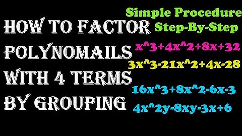 How To Factor Polynomials With 4 Terms By Grouping