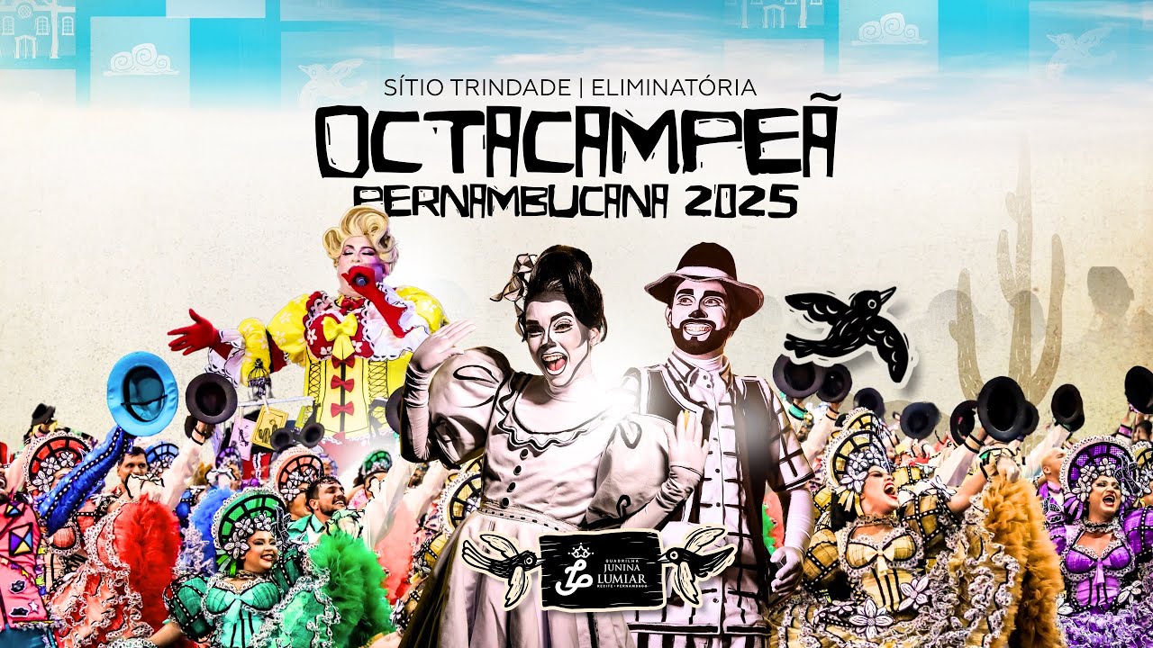 QUADRILHA JUNINA LUMIAR - CASÓRIO DO CURIÓ- OCTACAMPEÃ PERNAMBUCANA - FINAL SÍTIO TRINDADE