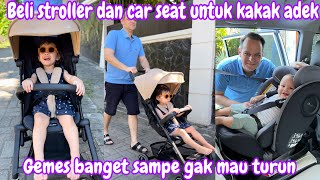 BELI STROLLER DAN CAR SEAT UNTUK KAKAK ADEK || GAK KALAH DENGAN YANG KITA PUNYA DI INGGRIS