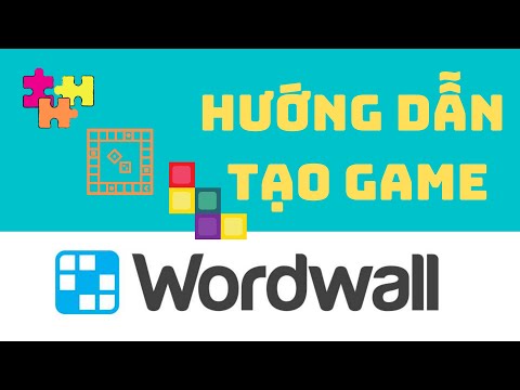 Wordwall | Hướng dẫn chi tiết tạo game wordwall | Công cụ dạy học