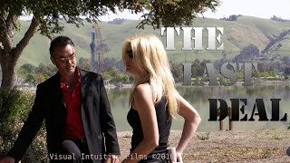 The Last Deal (Short movie)