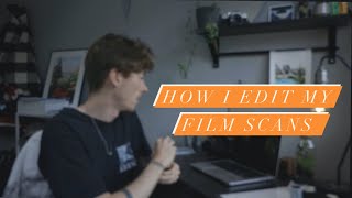 How i edit film scans