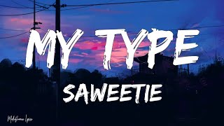 Saweetie - My Type (Lyrics \/ Letra)