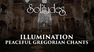Dan Gibson’s Solitudes - Adoro Te Devote | Illumination: Peaceful Gregorian Chants