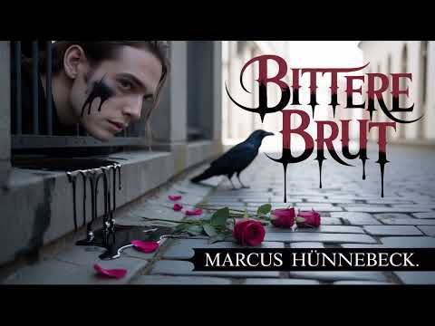 Bittere Brut von Marcus Hünnebeck Hörbuch