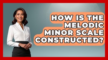 How Is The Melodic Minor Scale Constructed? - Jazz Music Legends
