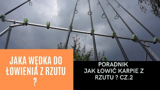 Jaka Wędka Karpiowa do Rzutów, Sondowania Dna , Spomba ?