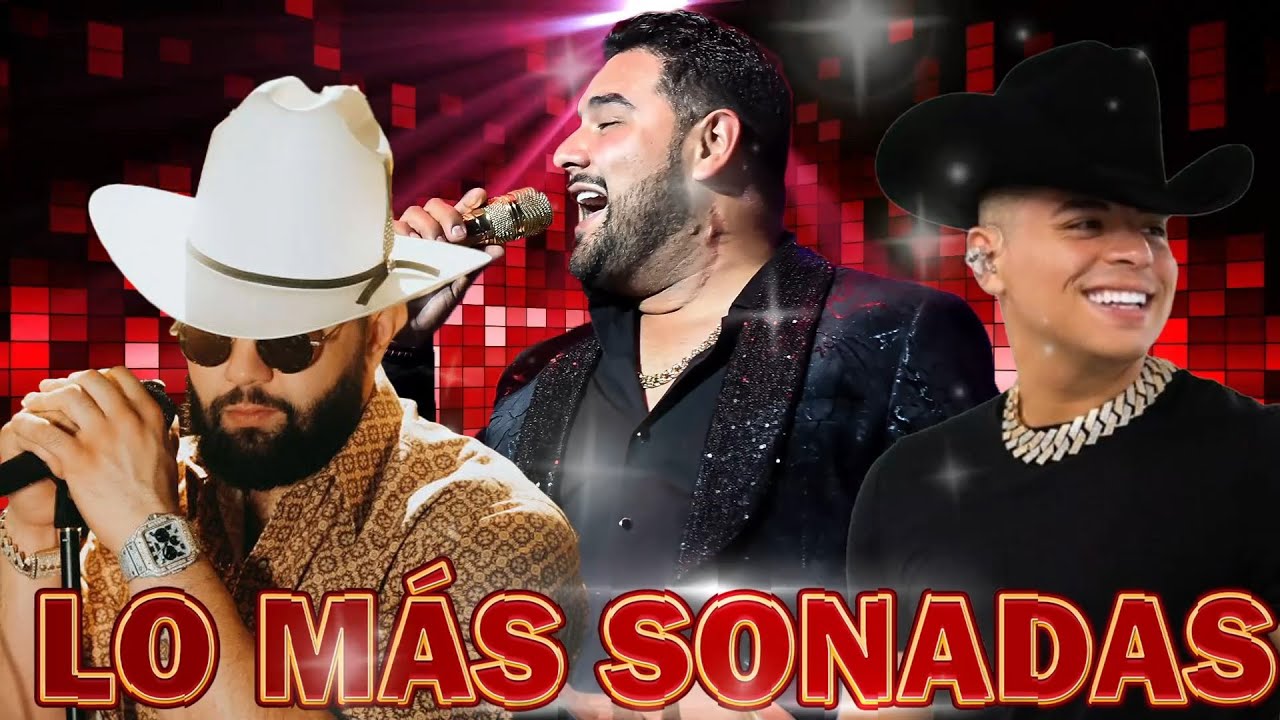 Julión Álvarez, Banda MS, Grupo Firme, Grupo Frontera, Carin Leon ♫ Bandas Románticas Lo Mas Sonadas