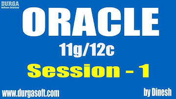 Oracle || Oracle Session-1 by Dinesh