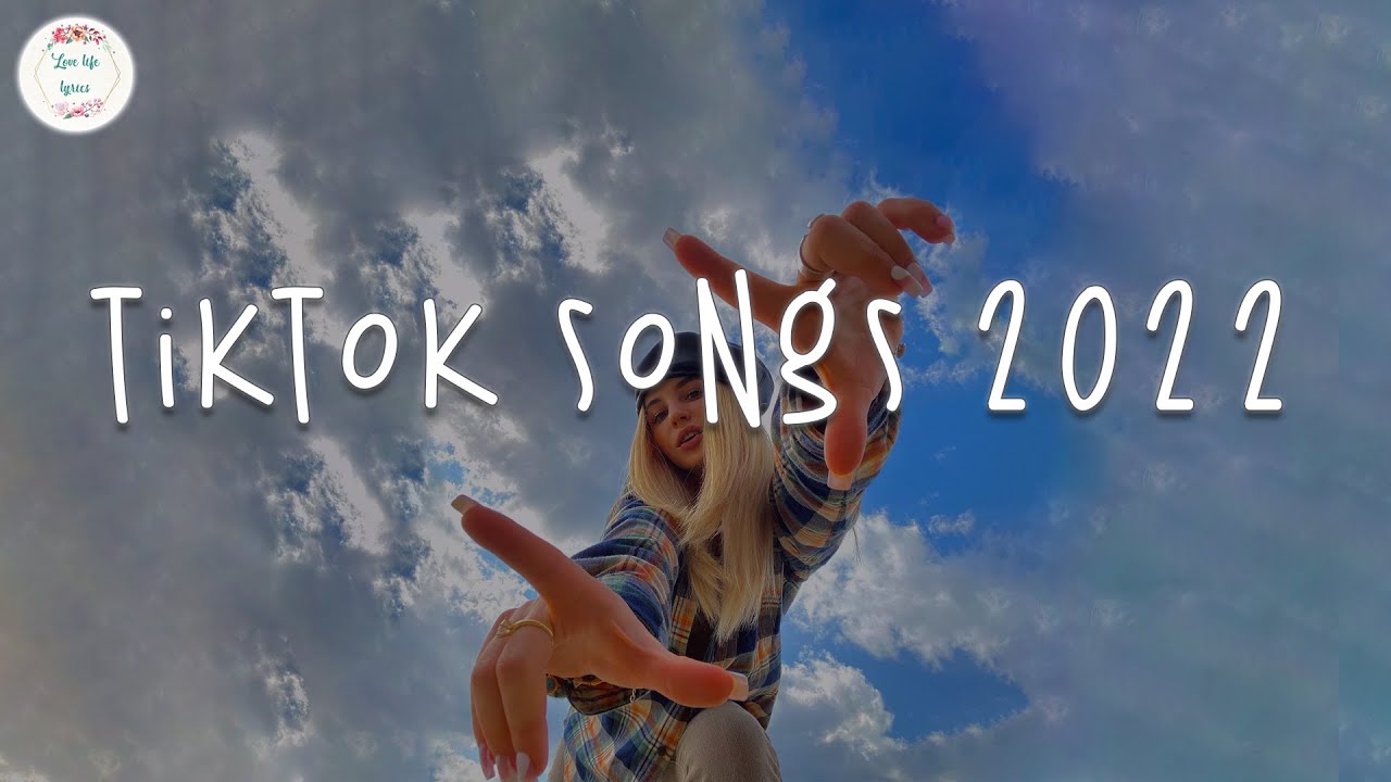 Tiktok songs 2022 ? Best tiktok songs ~ Viral songs latest