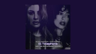 Helena Paparizou, Eleni Foureira - El Telephone (MAD VMA 2023 Extended Version by mercurialkenny)